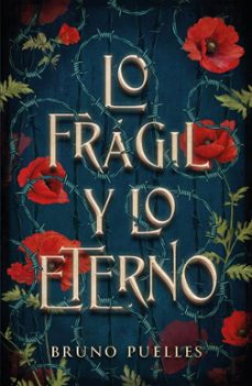 lo fragil y lo eterno (ebook)-bruno puelles-9788410159198