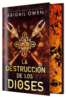 la destruccion de los dioses (edicion especial limitada)-abigail owen-9788410163898