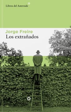 los extrañados (ebook)-jorge freire-9788410178298