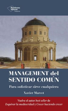 MANAGEMENT DEL SENTIDO COMÚN | Xavier Marcet | Casa del Libro