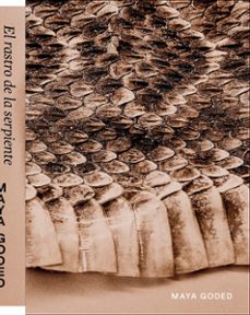 el rastro de la serpiente / the serpent's trail-maya goded-9788410290198