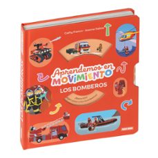 aprendemos en movimiento, los bomberos-cathy franco-9788410518698