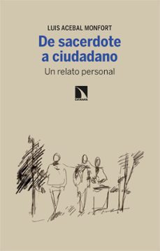 de sacerdote a ciudadano (ebook)-luis acebal monfort-9788410671898