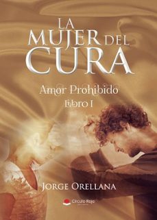 la mujer del cura-jorge orellana-9788410738898