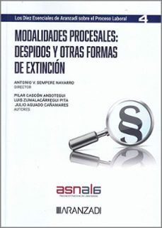 modalidades procesales; despidos y asimilados  (los diez esencial es, serie proceso laboral. num. 4.  asnala)-pilar cascon ansotegui-9788410783898