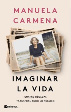imaginar la vida (ebook)-manuela carmena-9788411003698