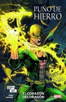 puño de hierro: el corazon del dragon-dave wachter-larry hama-9788411011198