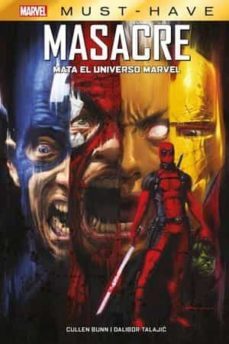 masacre mata el universo marvel marvel must have-cullen bunn-dalibor talajic-9788411014298