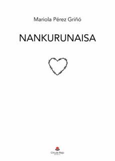 nankurunaisa-mariola perez griño-9788411041898