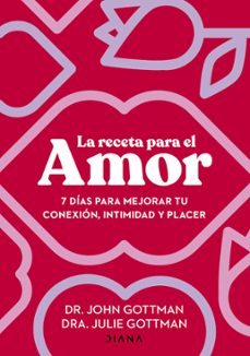 la receta para el amor (ebook)-john gottman-julie s. gottman-9788411191098