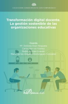 transformacion digital docente. la gestion sostenible de las organizaciones educativas. (ebook)-9788411224598