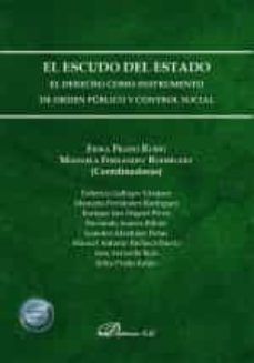 el escudo del estado. el derecho como instrumento de orden publico y control social (ebook)-9788411225731