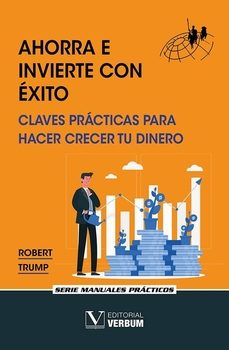 ahorra e invierte con exito-robert trump-9788411368698