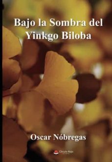 bajo la sombra del yinkgo biloba-9788411457798