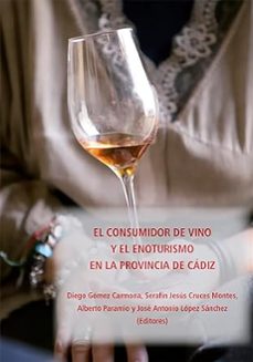 el consumidor de vino y el enoturismo en la provincia de cadiz-9788411706698