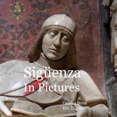siguenza in pictures-cristina berna-9788411747998