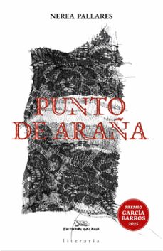 punto de araña (premio garcia barros 2025)-nerea pallares-9788411764698