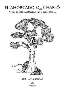 el ahorcado que hablo-ana maria borras-9788411896498
