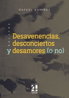 relatos, desavenencias, desconciertos, desamores (o no)-9788412023398