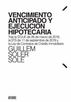 vencimiento anticipado y ejecucion hipotecaria (ebook)-9788412055498