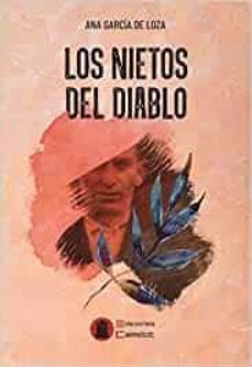 los nietos del diablo-ana garcia de loza-9788412154498