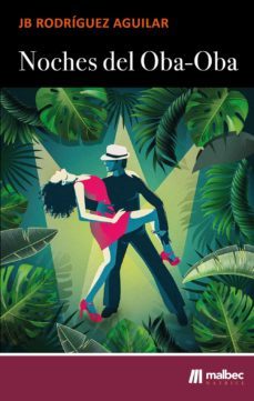 noches del oba-oba-j.b. rodriguez aguilar-9788412275698