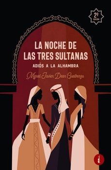 la noche de las tres sultanas-miguel javier dean guelbenzu-9788412341898