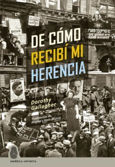 de como recibi mi herencia (ebook)-dorothy gallagher-9788412393798