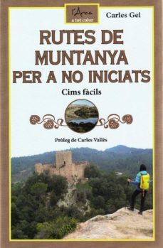rutes de muntanya per a no iniciats-carles gel rodriguez-9788412414998
