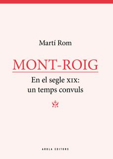 mont-roig: en el segle xix: un temps convuls-9788412427998
