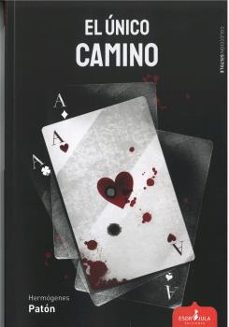 el unico camino-hermogenes paton-9788412554298