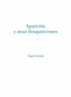 aparicion y otras desapariciones-angel guinda-9788412556698