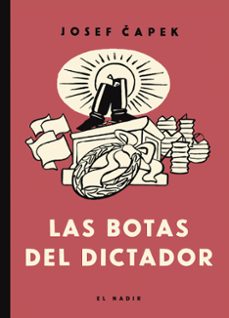las botas del dictador-josef capek-9788412606898