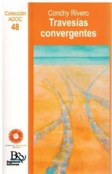 travesias convergentes-conchy rivero-9788412637298