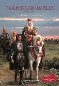 las guerras de italia (1494-1504).-alberto calvo rua-9788412780598