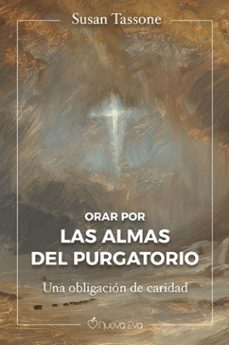 orar por las almas del purgatorio-susan tassone-9788412804898