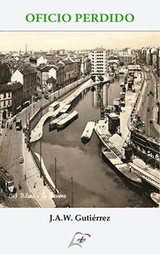 oficio perdido-j.a.w. gutierrez-9788412928198