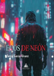 ecos de neon-sergio garcia alvarez-9788412983098