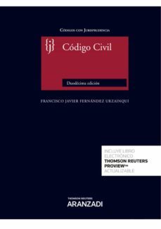 codigo civil. codigos con jurisprudencia-francisco j. fernandez urzainqui-9788413087498