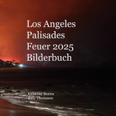 los angeles palisades feuer 2025 bilderbuch-cristina berna-9788413268798