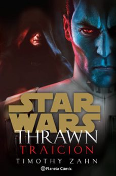star wars thrawn traicion (novela)-timothy zahn-9788413411798