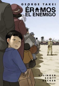 eramos el enemigo (novela grafica) (ebook)-george takei-9788413420998