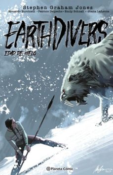 earthdivers nº 02 edad de hielo (ebook)-davide gianfelice-9788413421698