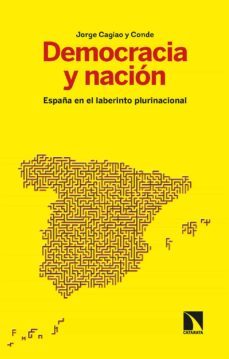 democracia y nación (ebook)-jorge cagiao y conde-9788413524498