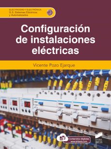 configuracion de instalaciones electricas-vicente pozo ejarque-9788413572598