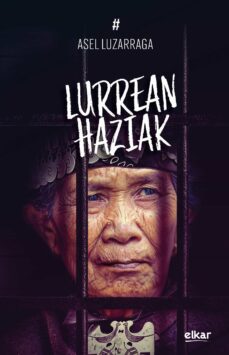 lurrean haziak (ebook)-asel luzarraga-9788413602998