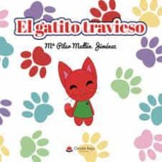 el gatito travieso-mª pilar mallen jimenez-9788413746098