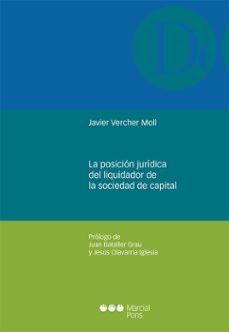 la posicion juridica del liquidador de la sociedad de capital-javier vercher moll-9788413812298