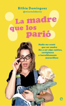 ¡la madre que los pario! (ebook)-bithia dominguez-9788413848198