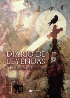 diario de leyendas-jose manuel dueñas dueñas-9788413852898